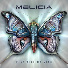 Play With My Mind mp3 Album by Melicia