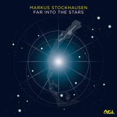 Far into the Stars mp3 Album by Markus Stockhausen