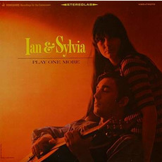 Play One More mp3 Album by Ian & Sylvia