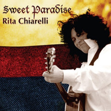 Sweet Paradise mp3 Album by Rita Chiarelli