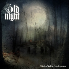 Pale Cold Irrelevance mp3 Album by Old Night