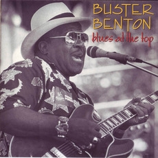 Blues At The Top (Re-Issue) mp3 Album by Buster Benton