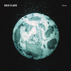 Drum mp3 Album by Gold Class