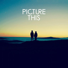 Picture This mp3 Album by Picture This