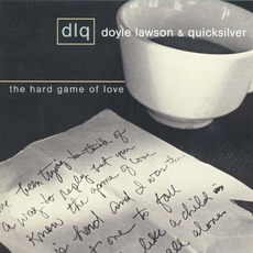 The Hard Game of Love mp3 Album by Doyle Lawson & Quicksilver