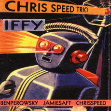 Iffy mp3 Album by Chris Speed Trio