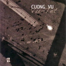 Vu-Tet mp3 Album by Cuong Vu