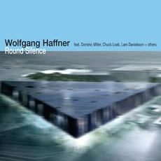 Round Silence mp3 Album by Wolfgang Haffner