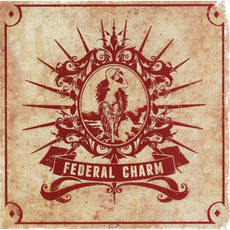 Federal Charm mp3 Album by Federal Charm