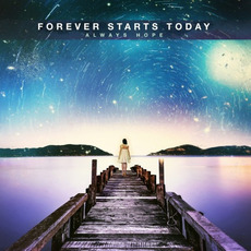 Always Hope mp3 Album by Forever Starts Today