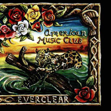 Everclear mp3 Album by American Music Club