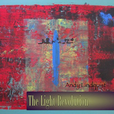 The Light Revolution mp3 Album by Andy Lindquist