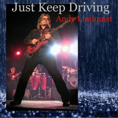 Just Keep Driving mp3 Album by Andy Lindquist
