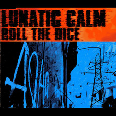 Roll the Dice mp3 Single by Lunatic Calm