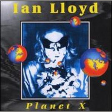 Planet X mp3 Album by Ian Lloyd