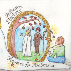 Flowers For Ambrosia mp3 Album by Autumn Electric