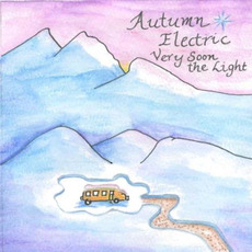 Very Soon the Light mp3 Album by Autumn Electric