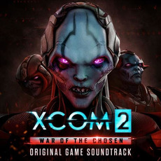 XCOM 2: War Of The Chosen mp3 Soundtrack by Tim Wynn