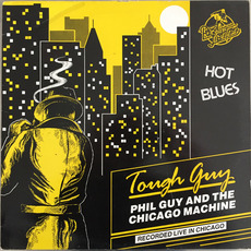 Tough Guy mp3 Live by Phil Guy & The Chicago Machine