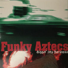 Slippin' Into Darkness mp3 Single by Funky Aztecs