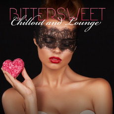 Bittersweet Chillout & Lounge mp3 Compilation by Various Artists