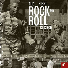 The First Rock and Roll Record mp3 Compilation by Various Artists