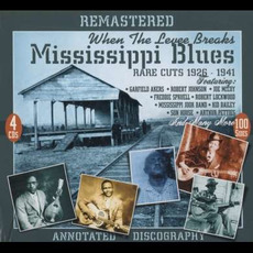 When the Levee Breaks: Mississippi Blues, Rare Cuts 1926-41 mp3 Compilation by Various Artists