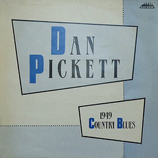 1949 Country Blues mp3 Artist Compilation by Dan Pickett