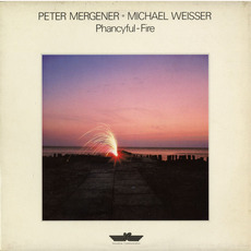 Phancyful-Fire (Re-Issue) mp3 Album by Peter Mergener & Michael Weisser