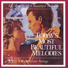 Today's Most Beautiful Melodies mp3 Album by The Romantic Strings