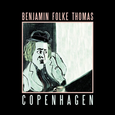 Copenhagen mp3 Album by Benjamin Folke Thomas