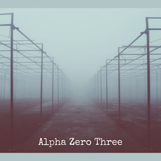 Alpha Zero Three mp3 Album by Alpha Zero Three