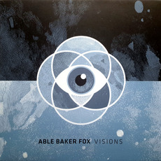 Visions mp3 Album by Able Baker Fox