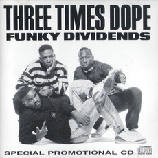 Funky Dividends mp3 Single by Three Times Dope