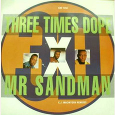 Mr. Sandman (C.J. Macintosh Remixes) mp3 Remix by Three Times Dope
