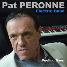 Feelings Days mp3 Album by Pat Peronne Electric Band