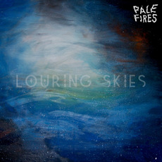 Louring Skies EP mp3 Album by Pale Fires