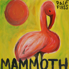 MAMMOTH mp3 Album by Pale Fires