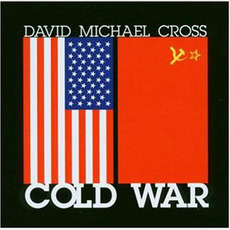 Cold War mp3 Album by David Michael Cross