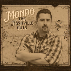 The Nashville Cuts mp3 Album by Mondo