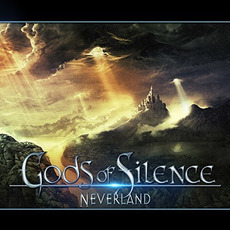 Neverland mp3 Album by Gods Of Silence