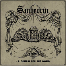 A Funeral For The World mp3 Album by Sanhedrin