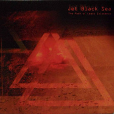 The Path of Least Existence mp3 Album by Jet Black Sea