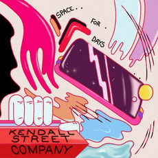 Space For Days mp3 Album by Kendall Street Company