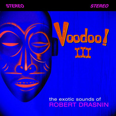Voodoo III mp3 Album by Robert Drasnin