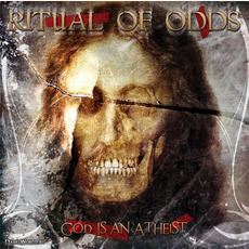 God Is An Atheist mp3 Album by Ritual of Odds