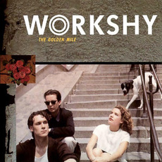 The Golden Mile mp3 Album by Workshy