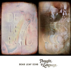 Thought & Language mp3 Album by Dead Leaf Echo
