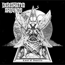 Lord Of Insects mp3 Album by Desecrated Grounds
