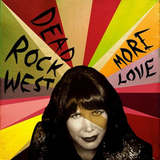 More Love mp3 Album by Dead Rock West